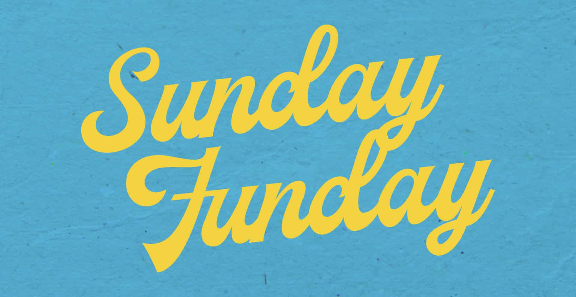 Sunday Funday – Mothers Day Special